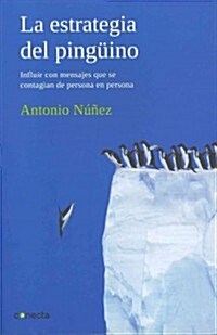 La estrategia del ping?no / The penguin strategy (Paperback)