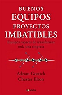 Buenos equipos, proyectos imbatibles / Good Teams, unbeatable projects (Paperback)