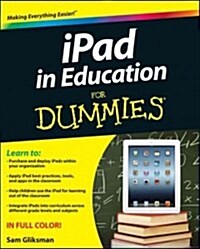 Ipad in Education for Dummies (Paperback)