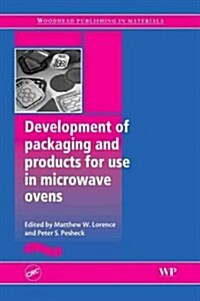 Development of Packaging and Products for Use in Microwave Ovens (Hardcover)