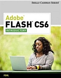 Adobe Flash CS6: Introductory (Paperback)