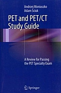 Pet and Pet/CT Study Guide: A Review for Passing the Pet Specialty Exam (Paperback, 2013)