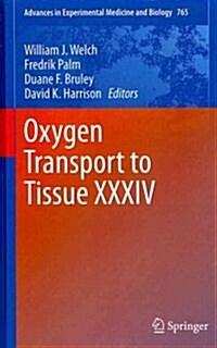 Oxygen Transport to Tissue XXXIV (Hardcover, 2013)