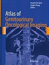 Atlas of Genitourinary Oncological Imaging (Hardcover)