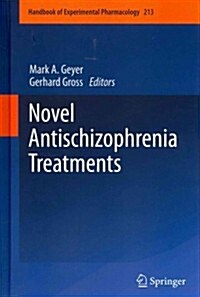 Novel Antischizophrenia Treatments (Hardcover, 2012)