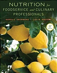Nutrition for Foodservice and Culinary Professionals (Hardcover, 8, Revised)