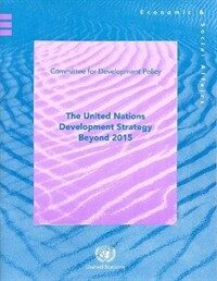 The United Nations development strategy beyond 2015 : policy note