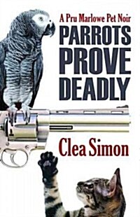 Parrots Prove Deadly (Paperback)