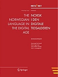 The Norwegian Language in the Digital Age: Bokmalsversjon (Paperback, 2012)