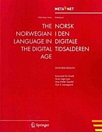 The Norwegian Language in the Digital Age: Nynorskversjon (Paperback, 2012)