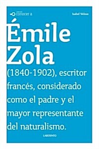 Conocer a Emile Zola / Knowing Emile Zola (Paperback)