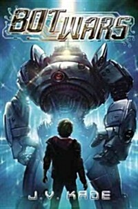 Bot Wars (Hardcover)