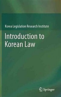 Introduction to Korean Law (Hardcover, 2013)