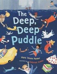 The Deep, Deep Puddle (Hardcover)