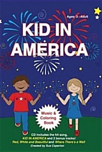 Kid in America: Music & Coloring Book [With CD (Audio)] (Hardcover)