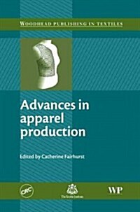 Advances in Apparel Production (Hardcover)
