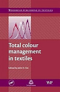 Total Colour Management in Textiles (Hardcover)