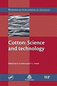 Cotton : Science and Technology (Hardcover)