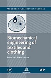 Biomechanical Engineering of Textiles and Clothing (Hardcover)