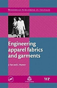 Engineering Apparel Fabrics and Garments (Hardcover)