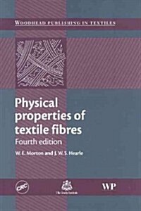 Physical Properties of Textile Fibres (Hardcover, 4 ed)