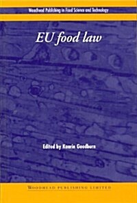 Eu Food Law: A Practical Guide (Hardcover)