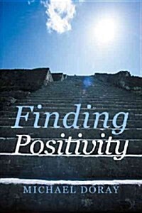 Finding Positivity (Hardcover)