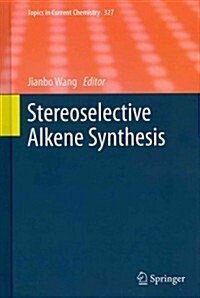 Stereoselective Alkene Synthesis (Hardcover, 2012)