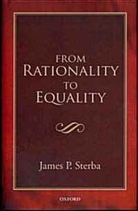From Rationality to Equality (Hardcover)