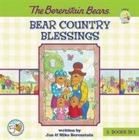 The Berenstain Bears Bear Country Blessings (Hardcover)