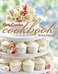 Betty Crocker Cookbook, 11th Edition, Bridal: 1500 Recipes for the Way You Cook Today (Hardcover, 11, Newlywed)