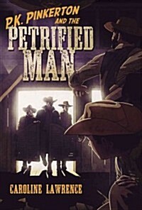 P.K. Pinkerton and the Petrified Man (Hardcover)