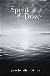 Spirit of a Dove (Paperback)