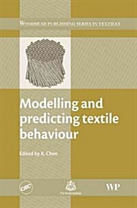 Modelling and Predicting Textile Behaviour (Hardcover)