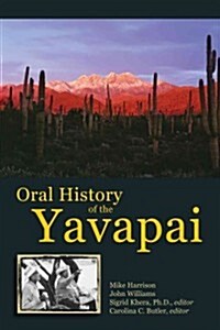 Oral History of the Yavapai (Hardcover)