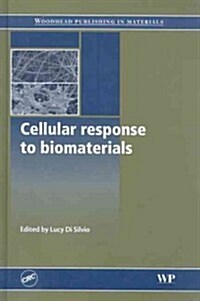 Cellular Response to Biomaterials (Hardcover)