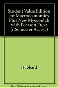 Macroeconomics + New Myeconlab With Pearson Etext (1-semester Access) (Hardcover, Pass Code)