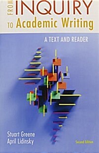 From Inquiry to Academic Writing: A Text and Reader 2e & Pocket Style Manual 6e (Paperback, 6)