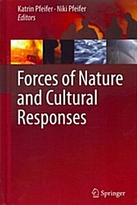 Forces of Nature and Cultural Responses (Hardcover, 2013)