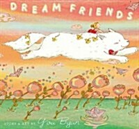 Dream Friends (Hardcover)