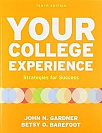 Your College Experience 10e + Pocket Style Manual 6e (Paperback, 10th, PCK)