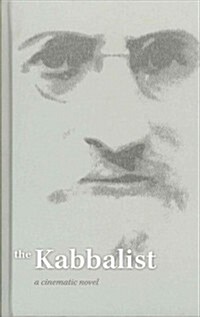 The Kabbalist: A Cinematic Novel (Hardcover)