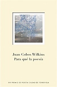 Para que la poesia / For what poetry (Hardcover)