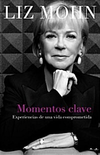 Momentos clave / Memorable moments (Hardcover)