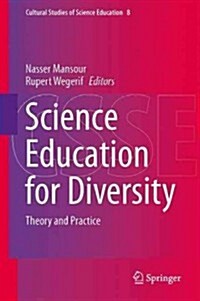 Science Education for Diversity: Theory and Practice (Hardcover, 2014)