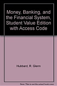 Money, Banking, and the Financial System + New Myeconlab With Pearson Etext 1-semester Access (Loose Leaf, Pass Code)