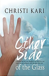 On the Other Side of the Glass (Paperback)