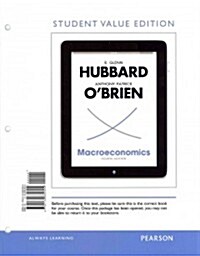 Student Value Edition for Macroeconomics Plus New Myeconlab with Pearson Etext (1-Semester Access) -- Access Card Package (Hardcover, 4)