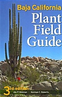 Baja California Plant Field Guide (Paperback, 3, Revised)