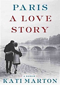 Paris: A Love Story (Audio CD, Library)